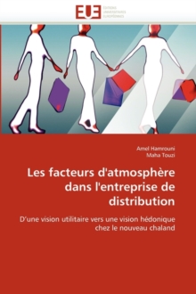 Image for Les Facteurs d''atmosph re Dans l''entreprise de Distribution