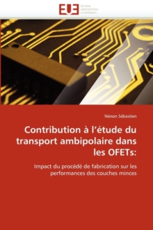 Image for Contribution   l'' tude Du Transport Ambipolaire Dans Les Ofets
