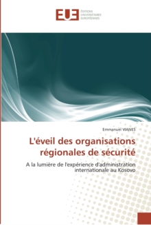 Image for L''eveil des organisations regionales de securite