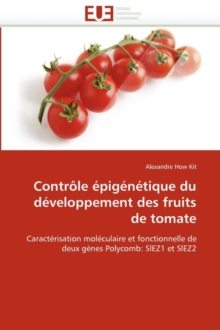 Image for Contr le  pig n tique Du D veloppement Des Fruits de Tomate