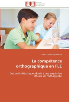 Image for La competence orthographique en fle