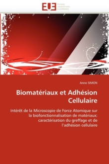Image for Biomat riaux Et Adh sion Cellulaire