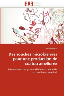 Image for Des Souches Microbiennes Pour Une Production de Datou Am lior