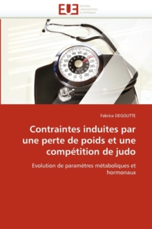 Image for Contraintes Induites Par Une Perte de Poids Et Une Comp tition de Judo