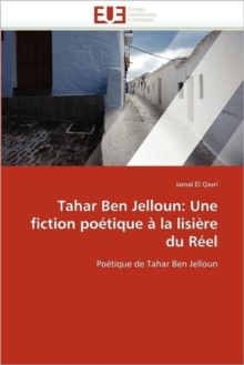 Image for Tahar Ben Jelloun : Une Fiction Po tique   La Lisi re Du R el