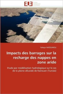 Image for Impacts Des Barrages Sur La Recharge Des Nappes En Zone Aride