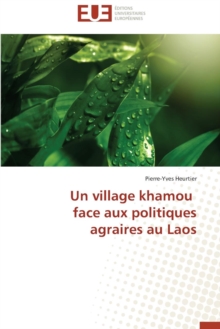 Image for Un Village Khamou Face Aux Politiques Agraires Au Laos