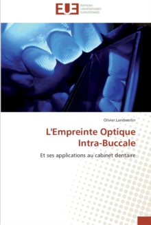 Image for L'empreinte optique intra-buccale