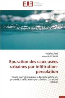 Image for Epuration Des Eaux Us es Urbaines Par Infiltration-Percolation