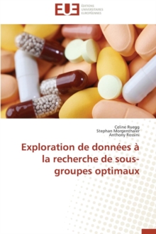 Image for Exploration de Donn es   La Recherche de Sous-Groupes Optimaux