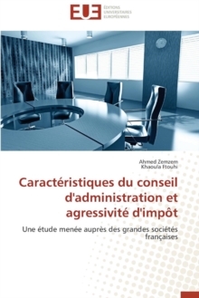 Image for Caracteristiques Du Conseil D'Administration Et Agressivite D'Impot