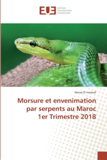 Image for Morsure et envenimation par serpents au Maroc 1er Trimestre 2018