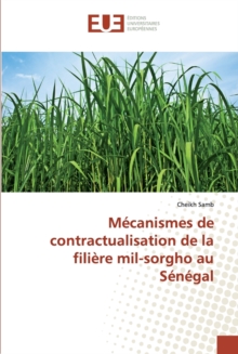 Image for Mecanismes de contractualisation de la filiere mil-sorgho au Senegal