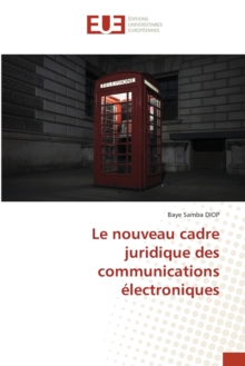 Image for Le nouveau cadre juridique des communications electroniques
