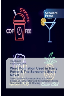 Image for Word Formation Used in Harry Potter & The Sorcerer's Stone Novel