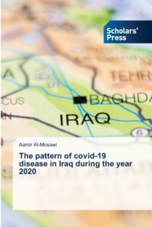 Image for The pattern of covid-19 disease in Iraq during the year 2020