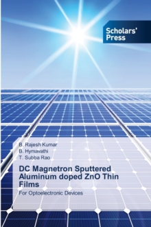 Image for DC Magnetron Sputtered Aluminum doped ZnO Thin Films