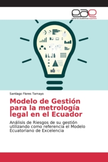 Image for Modelo de Gestion para la metrologia legal en el Ecuador