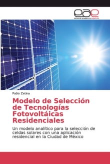 Image for Modelo de Seleccion de Tecnologias Fotovoltaicas Residenciales