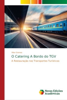 Image for O Catering A Bordo do TGV