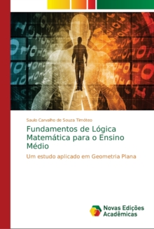 Image for Fundamentos de Logica Matematica para o Ensino Medio