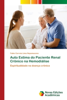Image for Auto Estima do Paciente Renal Cronico na Hemodialise