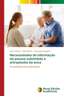 Image for Necessidades de informacao da pessoa submetida a artroplastia da anca