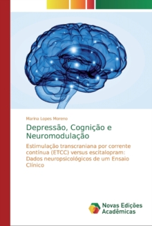 Image for Depressao, Cognicao e Neuromodulacao