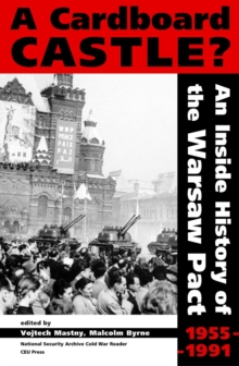 Image for A Cardboard Castle?: An Inside History of the Warsaw Pact, 1955-1991