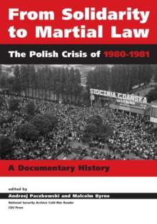 Image for From Solidarity to Martial Law: The Polish Crisis of 1980-1981