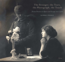 Stranger, the Tears, the Photograph, the Touch