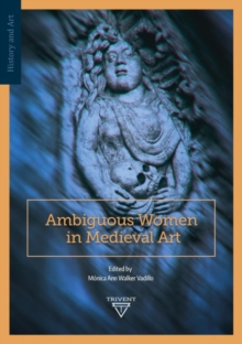 Image for Ambiguous Women in Medieval Art