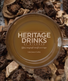Image for Heritage Drinks of Myanmar