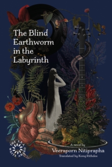 Image for The blind earthworm in the labyrinth