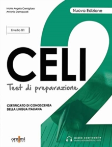 Celi 2 – Test di preparazione + online audio. B1