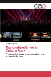 Image for Racionalizacion de la Cultura Rock