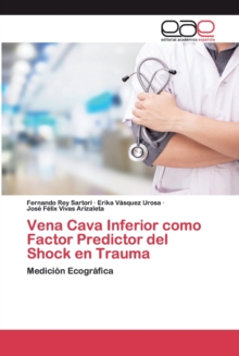 Image for Vena Cava Inferior como Factor Predictor del Shock en Trauma