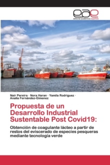 Image for Propuesta de un Desarrollo Industrial Sustentable Post Covid19