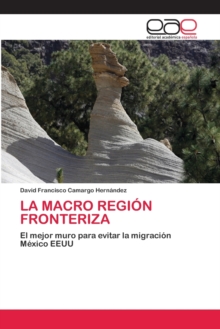 Image for La Macro Region Fronteriza