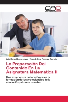 Image for La Preparacion Del Contenido En La Asignatura Matematica II