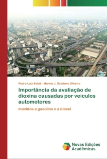 Image for Importancia da avaliacao de dioxina causadas por veiculos automotores