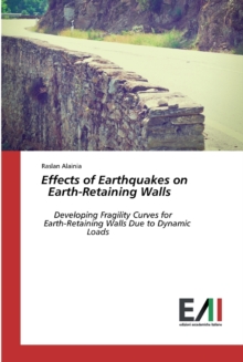 Image for Effects of Earthquakes on Earth-Retaining Walls