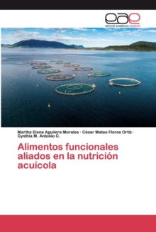 Image for Alimentos funcionales aliados en la nutricion acuicola