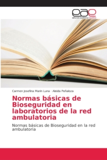 Image for Normas basicas de Bioseguridad en laboratorios de la red ambulatoria