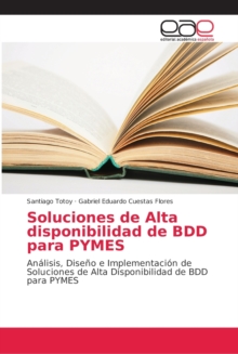 Image for Soluciones de Alta disponibilidad de BDD para PYMES