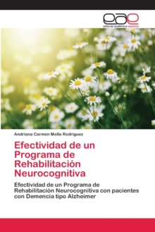 Image for Efectividad de un Programa de Rehabilitacion Neurocognitiva