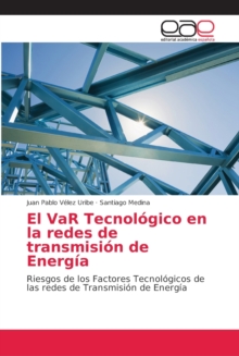 Image for El VaR Tecnologico en la redes de transmision de Energia