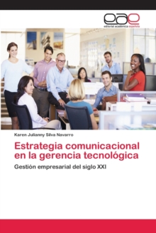 Image for Estrategia comunicacional en la gerencia tecnologica