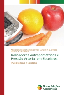 Image for Indicadores Antropometricos e Pressao Arterial em Escolares