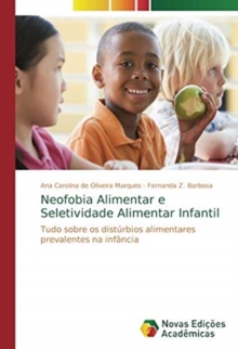 Image for Neofobia Alimentar e Seletividade Alimentar Infantil